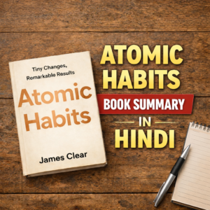 Read more about the article Atomic Habits Book Summary in Hindi