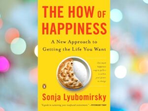 Read more about the article The How of Happiness Book Summary in Hindi | Sonja Lyubomirsky